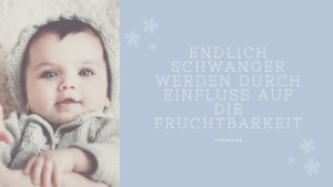 fruchtbarkeit erhöhen